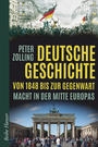 Deutsche Geschichte von 1848 bis zur Gegenwart. Macht in der Mitte Europas