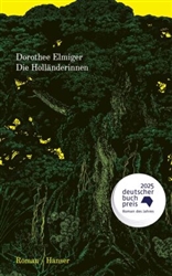 2-3 weeks to import Die HollÃ¤nderinnen (hardcover; not yet out in paper)