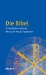 Die Bibel. EinheitsÃ¼bersetzung der Heiligen Schrift. Altes und Neues Testament