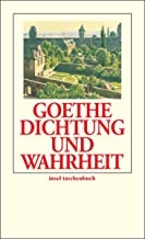 Dichtung und Wahrheit (insel taschenbuch) (au=Goethe)