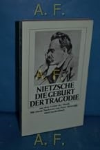Die Geburt der TragÃ¶die aus dem Geiste der Musik: Mit einem Nachwort von Peter Sloterdijk (insel taschenbuch)