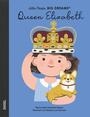 Little People, Big Dreams: Queen Elizabeth (hardcover)