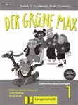 Der gr&uuml;ne Max 1 - Lehrerhandreichungen (Teachers book)