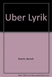 Ãœber Lyrik (Brecht)