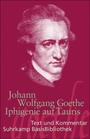 Iphigenie auf Tauris (au=Goethe; series=Suhrkamp Basisbibliothek)
