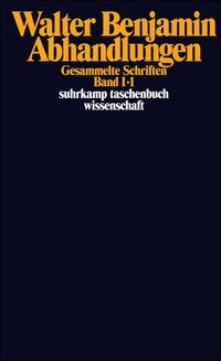 Gesammelte Schriften Band I: Abhandlungen. 3 Teilbände