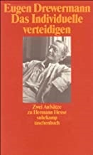 Das Individuelle gegen das Normierte verteidigen: Zwei AufsÃ¤tze zu Hermann Hesse (suhrkamp taschenbuch)