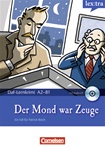 out-of-print see new edition 9783061207496 Der Mond war Zeuge mit Audio-CD (A2/B1)