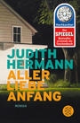Aller Liebe Anfang (au=Judith Hermann)