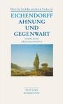 Ahnung und Gegenwart. SÃ¤mtliche ErzÃ¤hlungen 1 (Eichendorff)