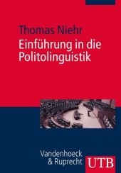 EinfÃ¼hrung in die Politolinguistik (au=Niehr) (2014 edition)