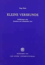 Kleine Verskunde: EinfÃ¼hrung in den deutschen und romanischen Vers