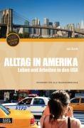 Alltag in Amerika - Leben und Arbeiten in den USA (hard cover)