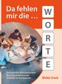 Da fehlen mir die Worte (au=Strank)