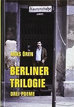 2 weeks to import, ordered as you order from us Berliner Trilogie: Drei Poeme: Was will Niyazi in der NaunynstraÃŸe? Der kurze Traum aus Kagithane. Die Fremde ist auch ein Haus