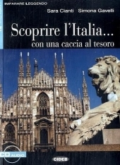 Scoprire l'Italia - .. con una caccia al tesoro. Libro + CD audio