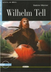 Wilhelm Tell + CD (Level A2)