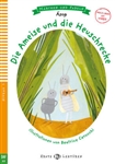 Die Ameise und die Heuschrecke (book with downloads) (DaF A0 - Level 1)
