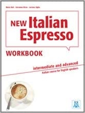 New Italian Espresso: Workbook - Intermediate/advanced