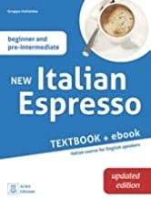New Italian Espresso: Textbook + ebook UPDATED EDITION - Beginner/pre-intermedia