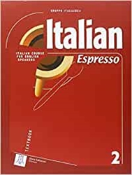 Italian espresso. Textbook. Con CD Audio (Vol. 2): Textbook + CD